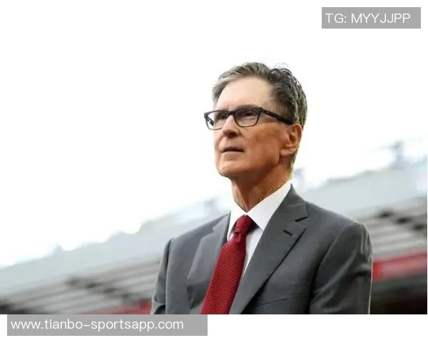 芬威收购利物浦十五周年致辞感谢球迷支持携手再创辉煌 芬威收购利物浦十五周年致辞感谢球迷支持携手再创辉煌